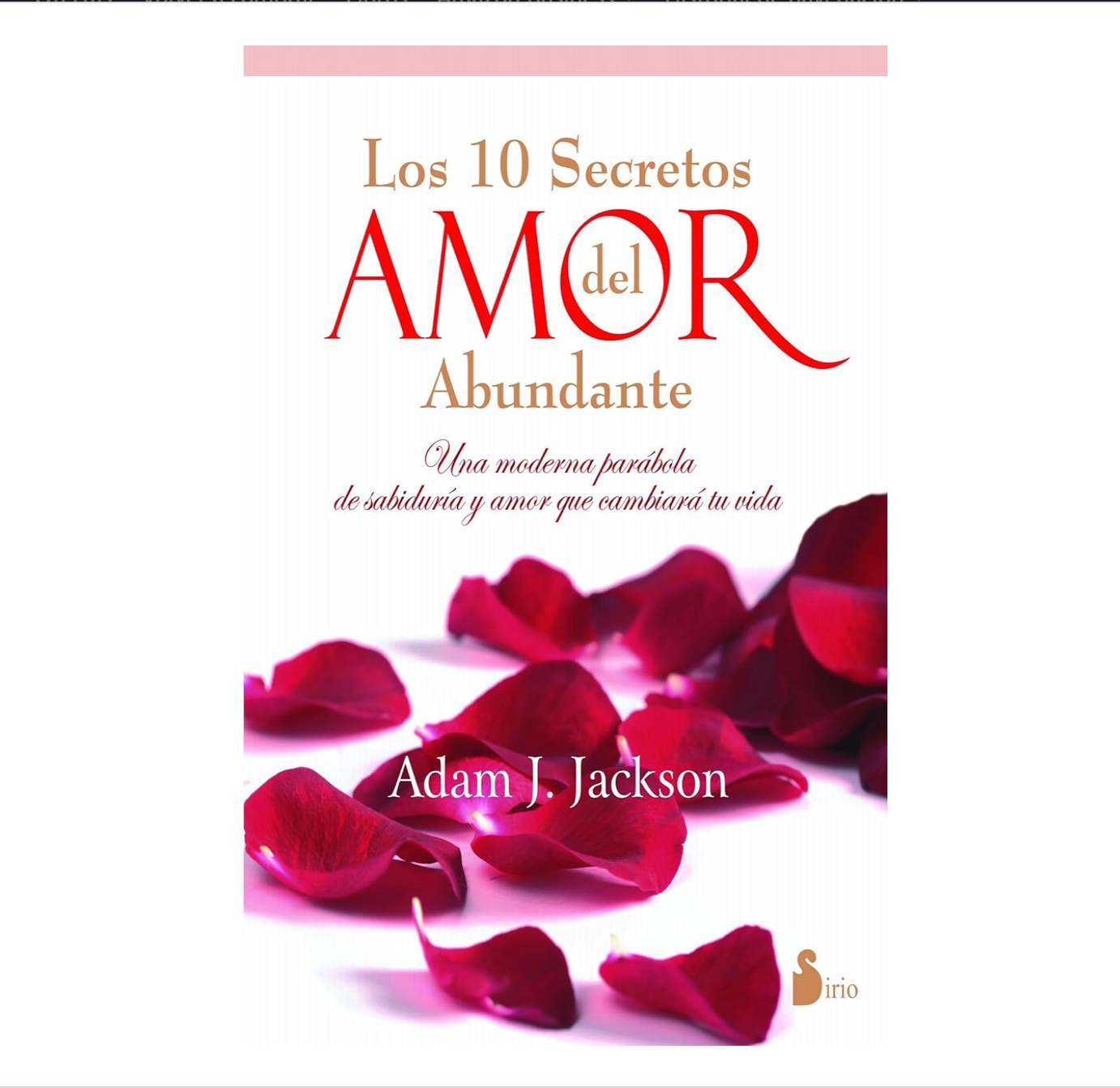 Libro Los 10 secretos del Amor Abundante